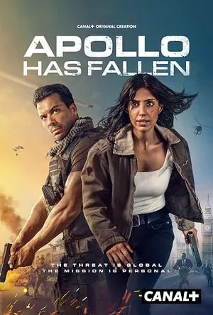 Apollo Has Fallen 2026 Season 1 Canal+ Series - English Audio Web-DL | Dubbed Hindi Movie [EP 01 To 06 Added]