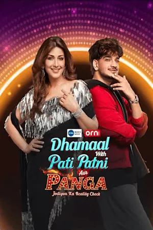 Dhammal with Pati Patni Aur Panga – Jodiyon Ka Reality Check 2026 Season 2 WEB-DL | Dubbed Hindi Movie [EP- 03 Added]