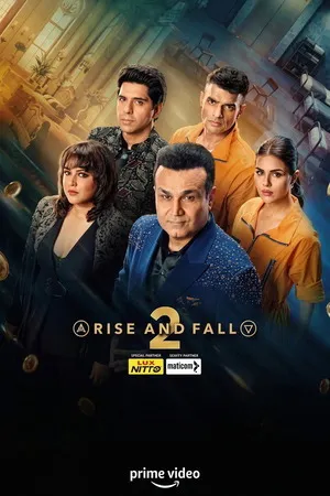Rise and Fall 2026 Season 2 Audio WEB-DL | Dubbed Hindi Movie [EP - 22 ADDED]