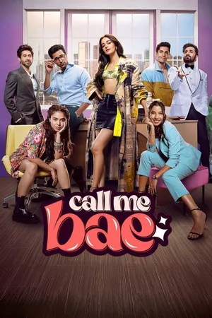 Call Me Bae 2024 Season 01 Audio WEB-DL | Dubbed Hindi Movie [ALL EPISODES]