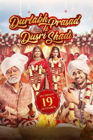 Durlabh Prasad Ki Dusri Shadi 2025 Dual Audio WEB-DL | Dubbed Hindi Movie