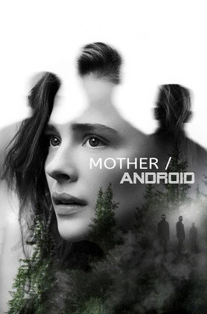 Mother/Android 2023 - English Dual Audio WEB-DL | Dubbed Hindi Movie